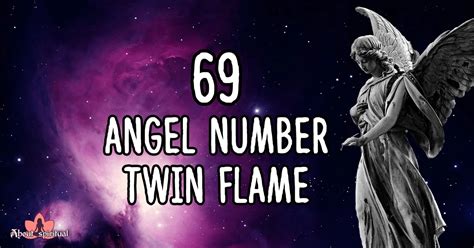 69 twin flame meaning|69 Angel Number Twin Flame: Powerful Meaning For。